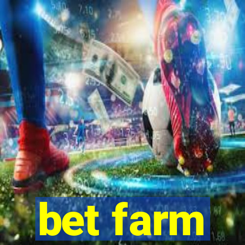 bet farm